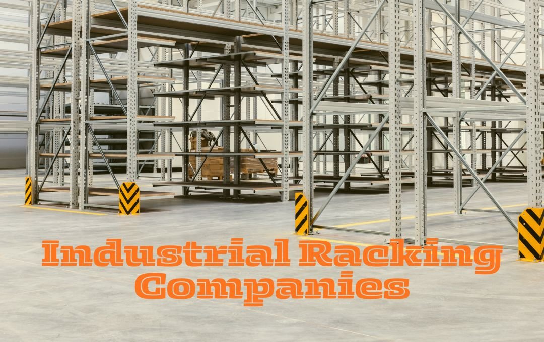 Industrial Racking Companies
